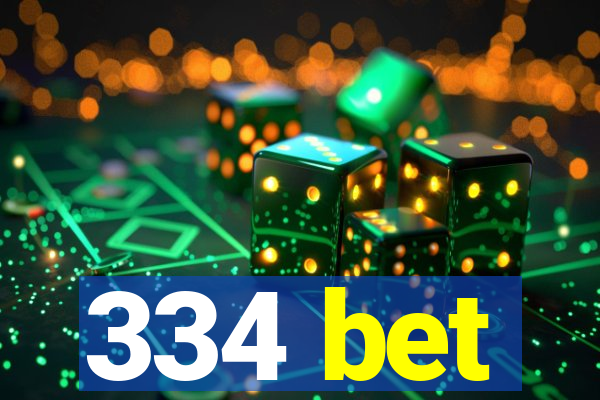 334 bet